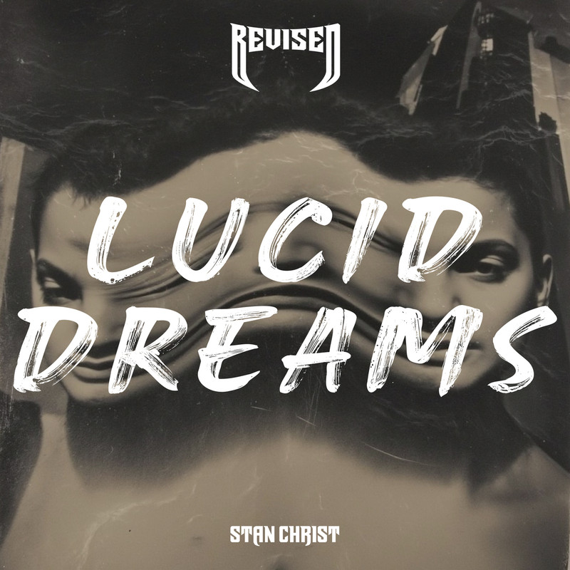 Stan Christ - Lucid Dreams (Original Mix)