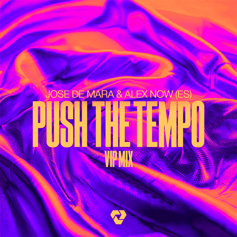 Jose De Mara & Alex Now (ES) - Push The Tempo (VIP Mix)