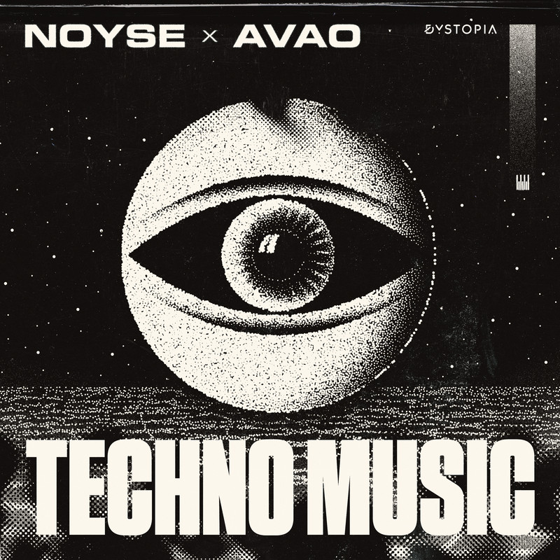 NOYSE x AVAO - Techno Music (Extended Mix)