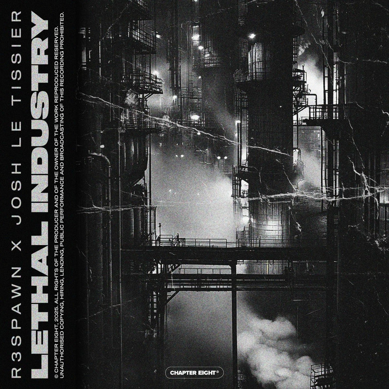 R3SPAWN & Josh Le Tissier - Lethal Industry (Original Mix)