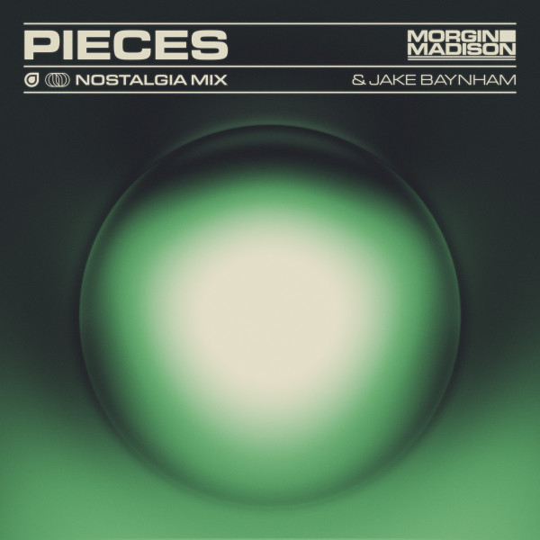 Morgin Madison - Pieces (Morgin Madsion & Jake Baynham Nostalgia Extended Mix)