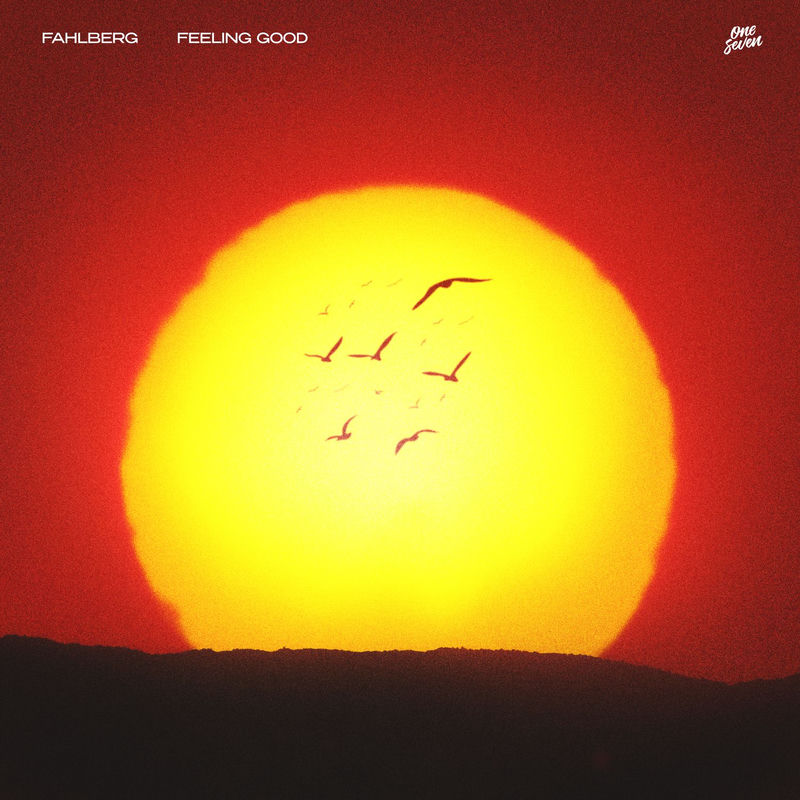 Fahlberg - Feeling Good (Original Mix)