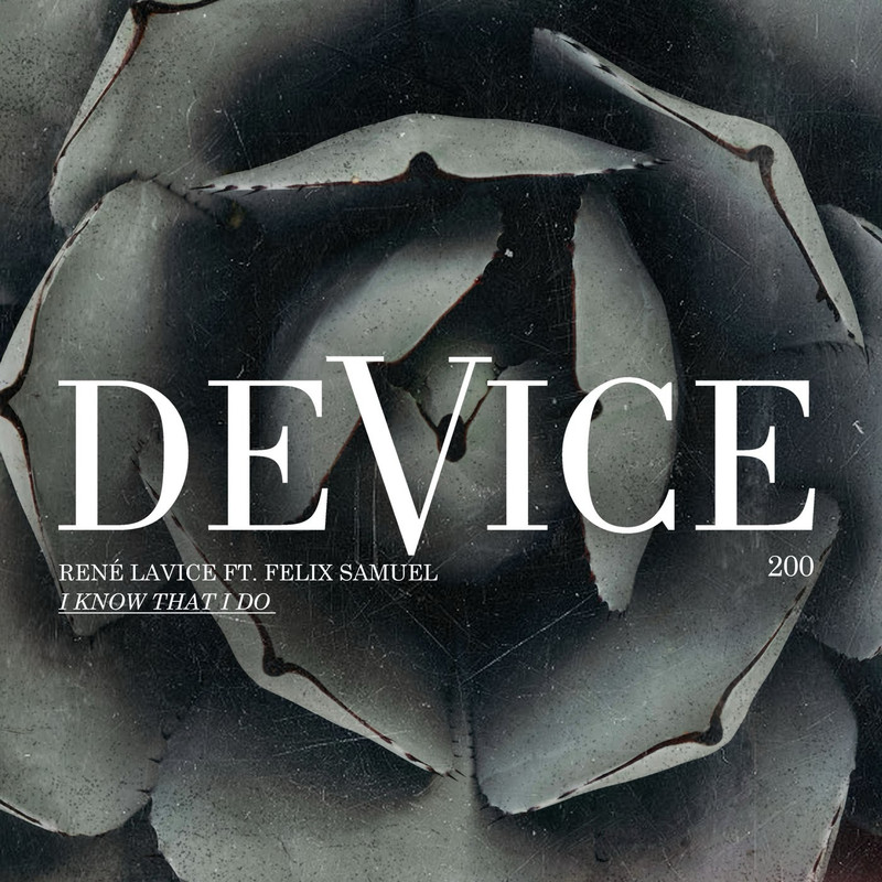 Ren&eacute; LaVice - I Know That I Do (feat. Felix Samuel) (Original Mix)