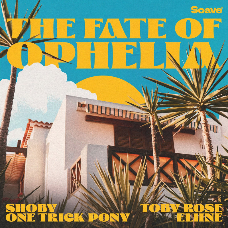 Shoby, Toby Rose & One Trick Pony - The Fate of Ophelia (feat. Eliine) (Original Mix)