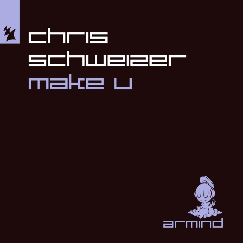 Chris Schweizer - Make U (Extended Mix)