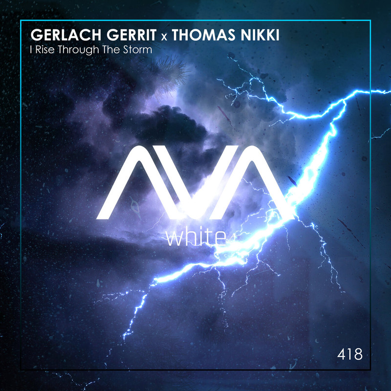 Gerlach Gerrit & Thomas Nikki - I Rise Through the Storm (Extended Mix)