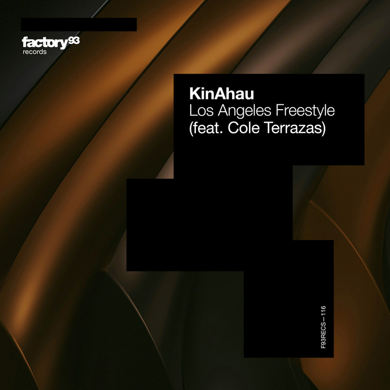 KinAhau & Cole Terrazas - Los Angeles Freestyle (Extended Mix)