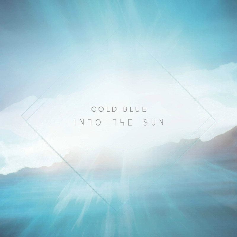 Cold Blue - Into The Sun (Extended Mix)