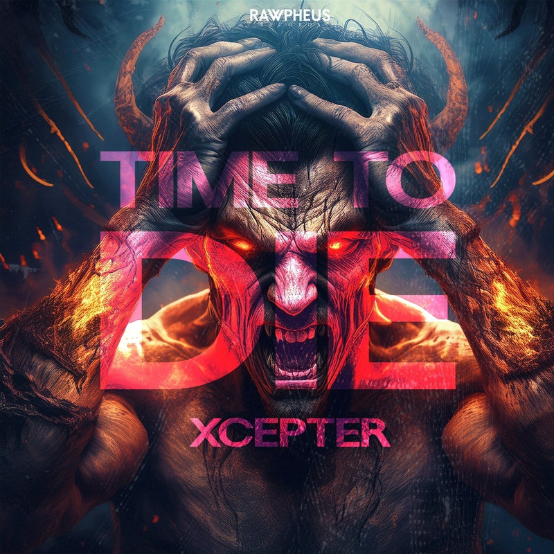 Xcepter - Time To Die (Extended Mix)