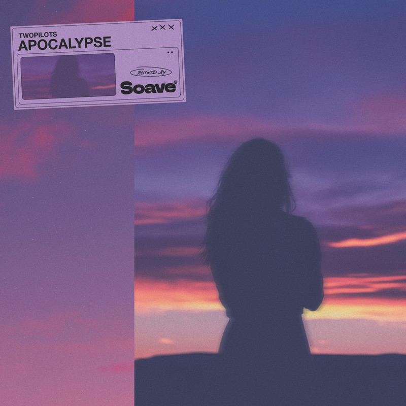 TWOPILOTS - Apocalypse (Extended Mix)