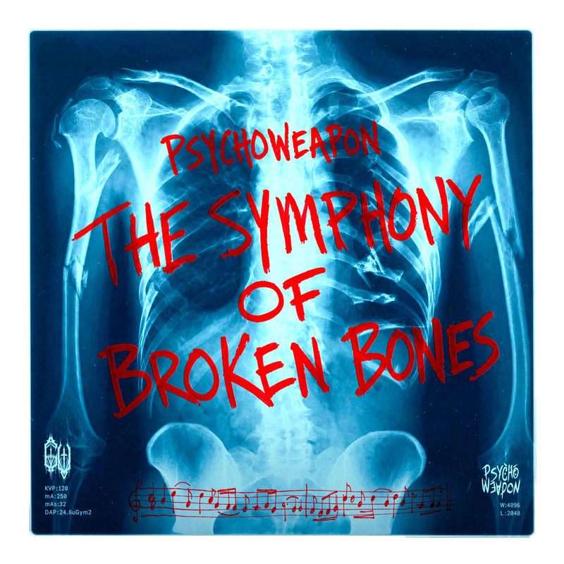Psychoweapon - THE SYMPHONY OF BROKEN BONES (Original Mix)