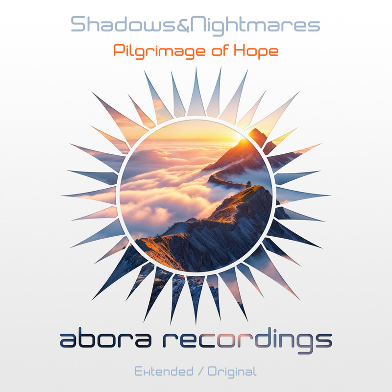 Shadows&Nightmares - Pilgrimage of Hope (Extended Mix)