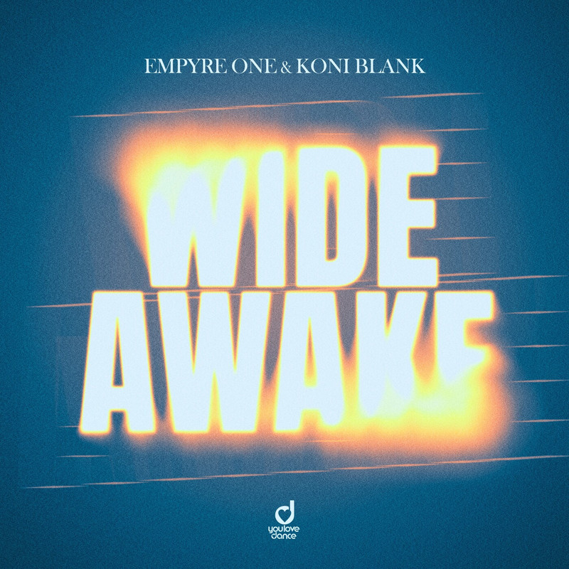 Empyre One & Koni Blank - Wide Awake (Extended Mix)