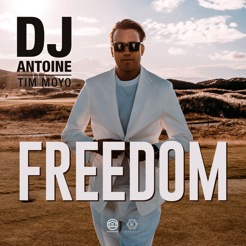 DJ Antoine & Tim Moyo - Freedom (Extended Mix)