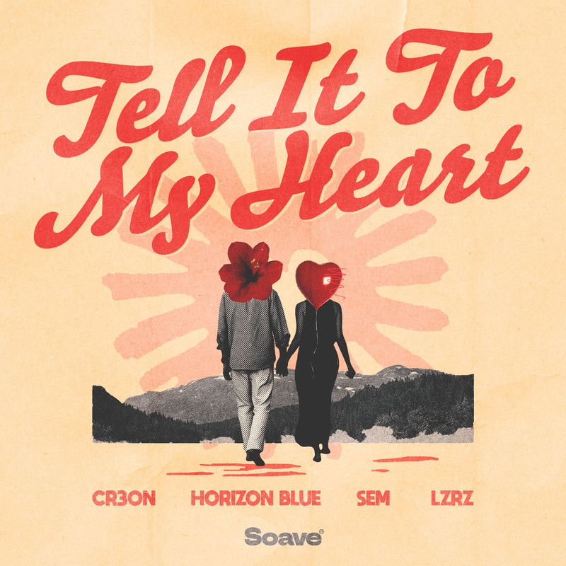 Cr3on & Horizon Blue - Tell It To My Heart (feat. SEM & LZRZ) (Original Mix)