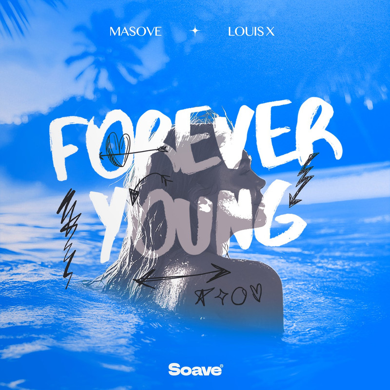 Masove & Louis X - Forever Young (Original Mix)
