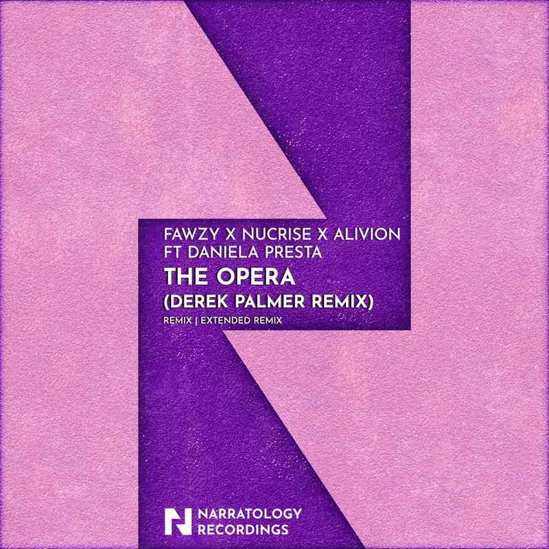 FAWZY x Nucrise x Alivion feat. Daniela Presta - The Opera (Derek Palmer Extended Remix)