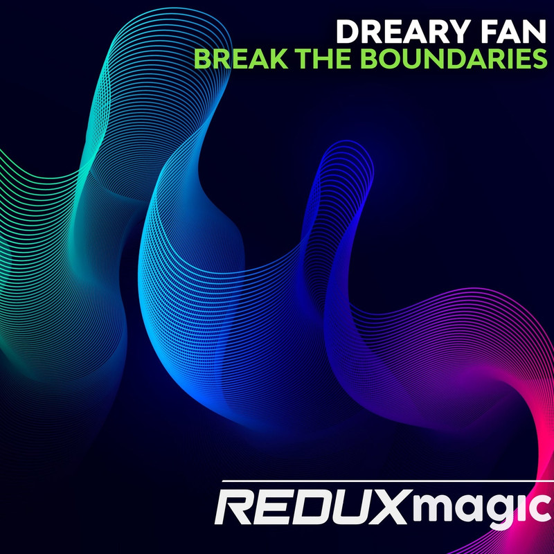 Dreary Fan - Break the Boundaries (Extended Mix)