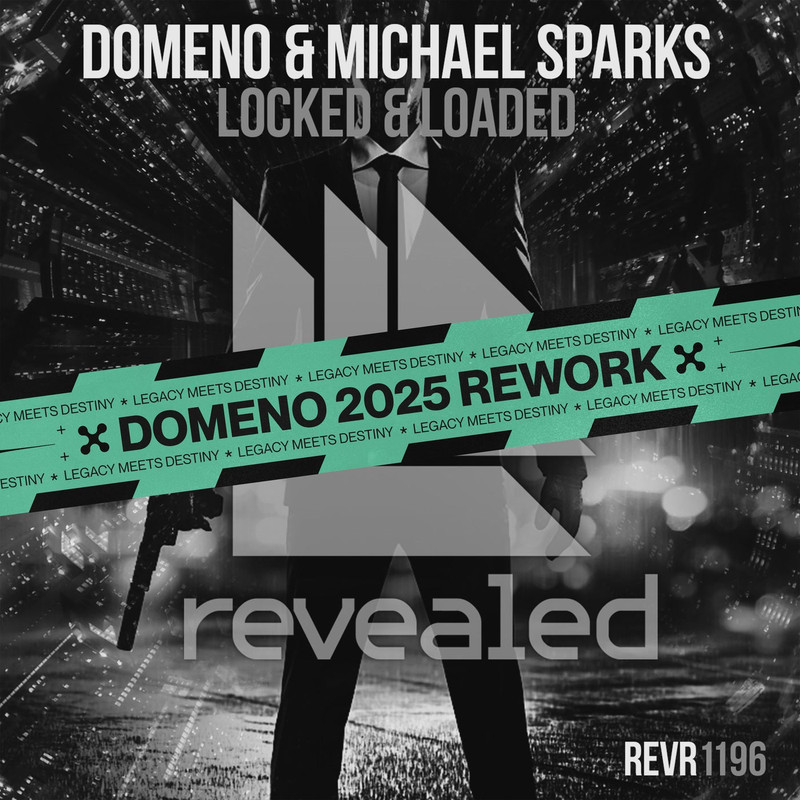 Domeno & Michael Sparks - Locked & Loaded (Domeno 2025 Extended Rework)