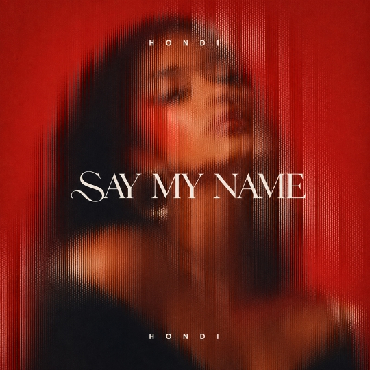 HONDI - Say My Name (Original Mix)