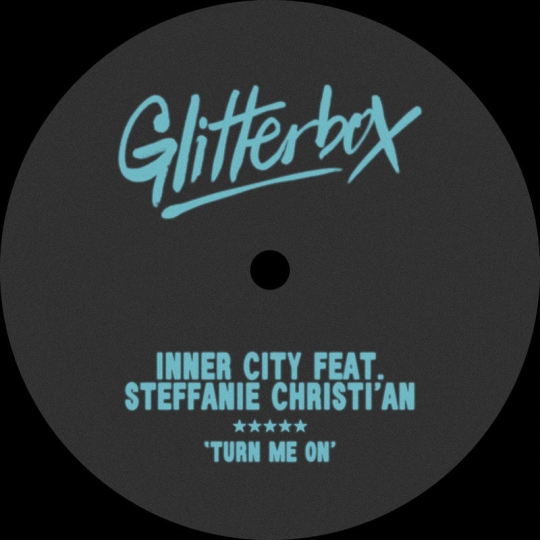 Inner City - Turn Me On (feat. Steffanie Christi'an) (Original Mix)