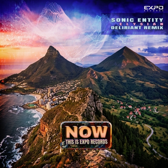 Sonic Entity - Elysian (Deliriant Remix)