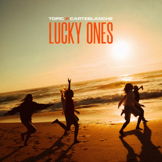 Topic & carteblanche - Lucky Ones (Extended Mix)