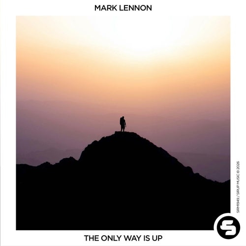 Mark Lennon - The Only Way Is Up (Extended Mix)