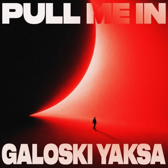 Galoski & Yaksa - Pull Me In (Extended Mix)