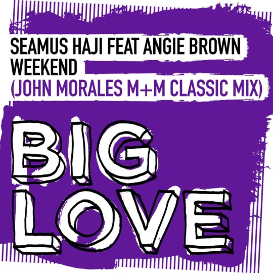 Seamus Haji - Weekend (John Morales M+M Classic Extended Mix) (feat. Angie Brown & John Morales)