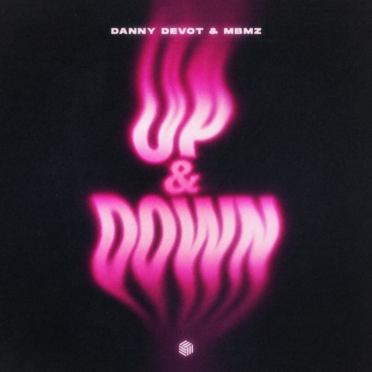 Danny Devot & MBMZ - Up & Down (Extended Mix)
