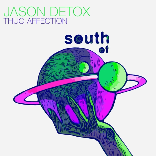 Jason Detox - Thug Affection (Extended Mix)