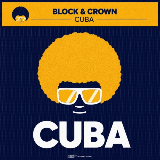 Block & Crown - Cuba (Original Mix)