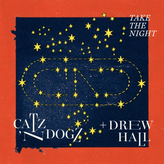 Catz 'n Dogz & Drew Hall - Take The Night (Original Mix)