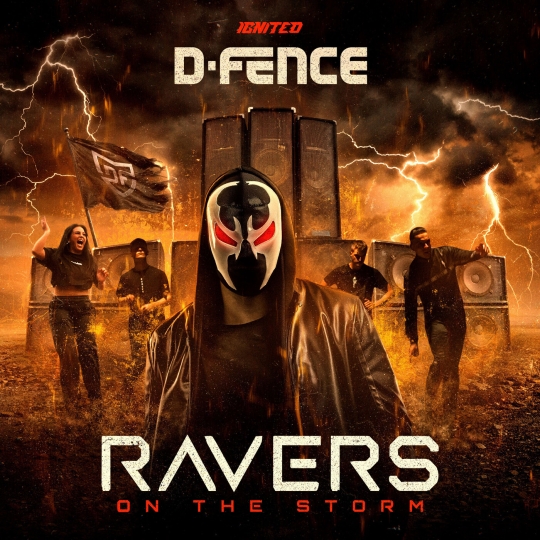 D-Fence - Ravers On The Storm (Extended Mix)