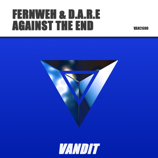 D.A.R.E & Fernweh - Against The End (Extended Mix)
