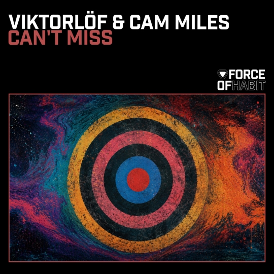 Viktorl&ouml;f, Cam Miles - Can't Miss (Club Mix)