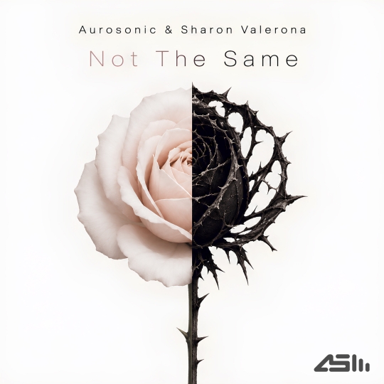 Aurosonic & Sharon Valerona - Not The Same (Extended Mix)