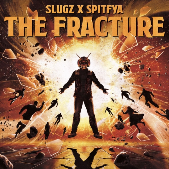 SLUGZ, Spitfya & Snails - THE FRACTURE (Original Mix)