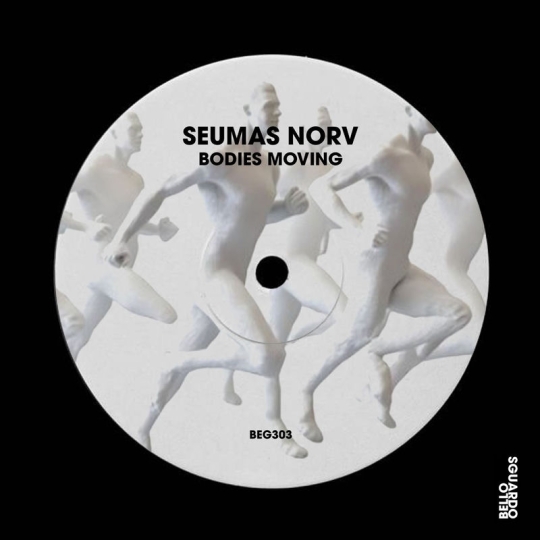 Seumas Norv - Bodies Moving (Extended Mix)