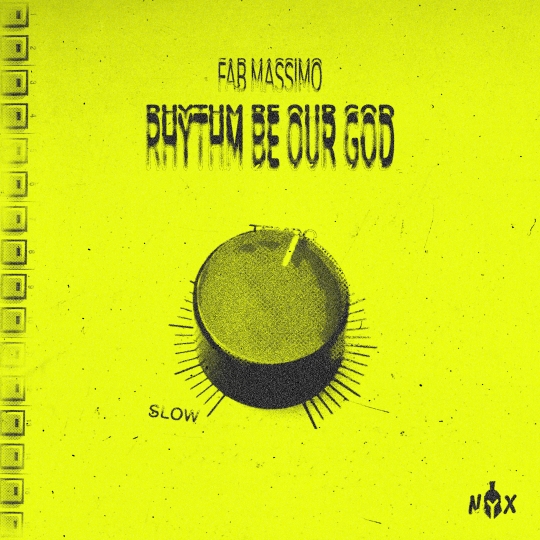 Fab Massimo - Rhythm Be Our God (Extended Mix)