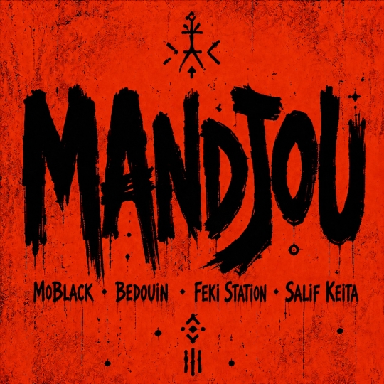 Moblack, Bedouin, Feki Station & Salif Keita - Mandjou (Extended Mix)