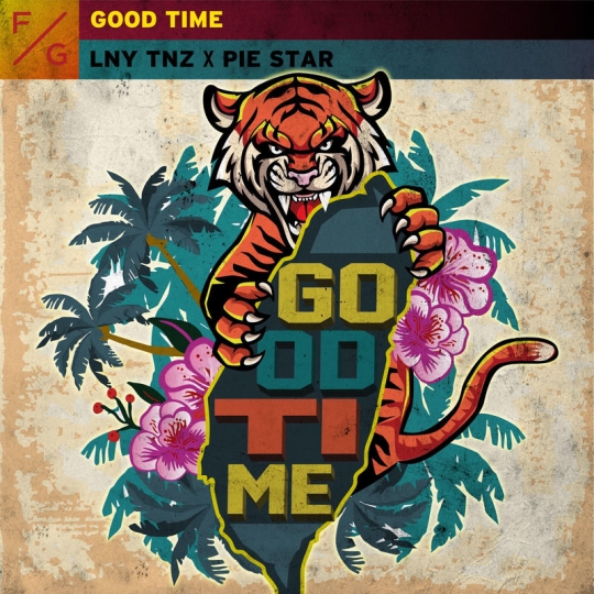 LNY TNZ & Pie Star - Good Time (Extended Mix)