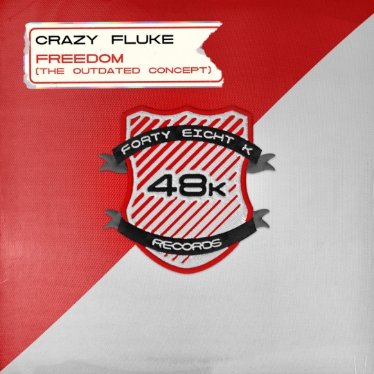 Crazy Fluke - Freedom (The Outdated Concept) (Extended Mix)