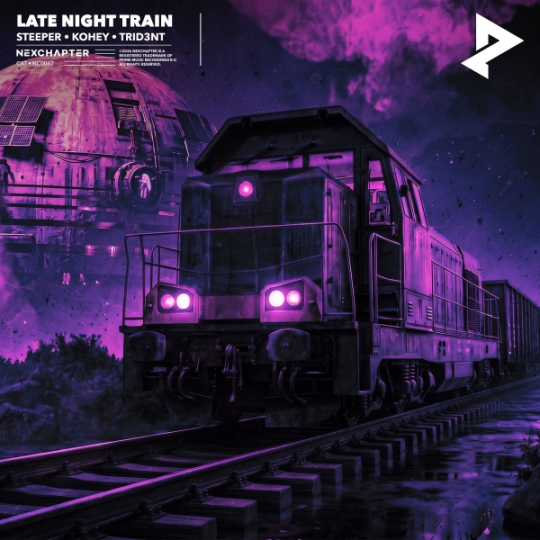 Steeper, Kohey & TRID3NT - Late Night Train (Extended Mix)