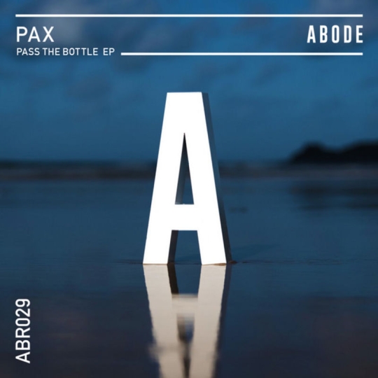 Pax - Pass The Bottle (Edit)