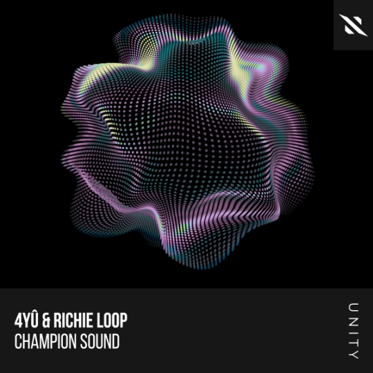 4Y&Ucirc; & Richie Loop - Champion Sound (Extended Mix)