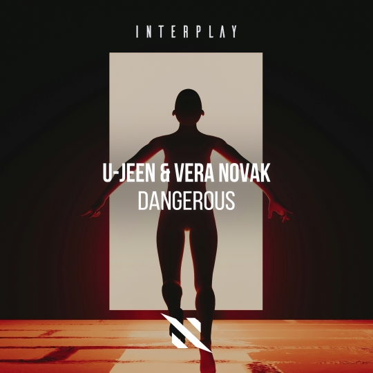 U-Jeen & Vera Novak - Dangerous (Extended Mix)