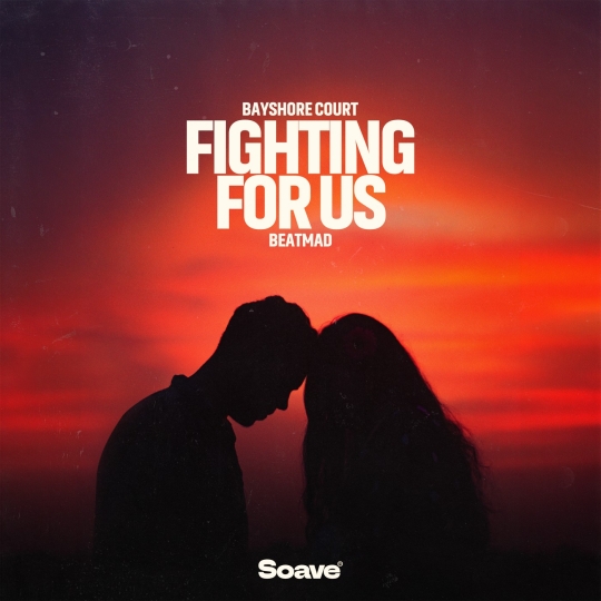 Bayshore Court & Beatmad - Fighting For Us (Original Mix)