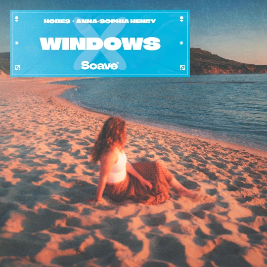 Hobes & Anna-Sophia Henry - Windows (Original Mix)